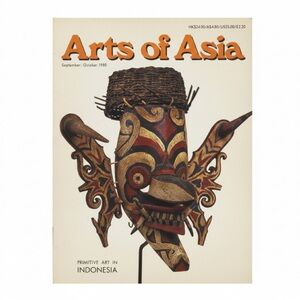 The Arts of Asia Magazine Sept.-Oct.1980 Vol 10
Primitive Art Indonesia